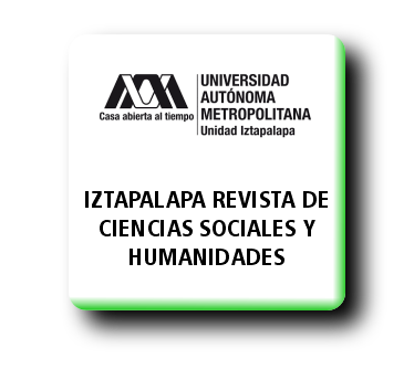 IZTAPALAPA REVISTA DE CIENCIAS SOCIALES Y HUMANIDADES
